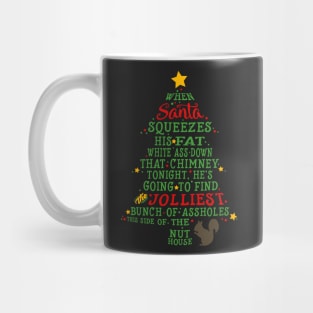 Jolliest Bunch of A-holes Mug